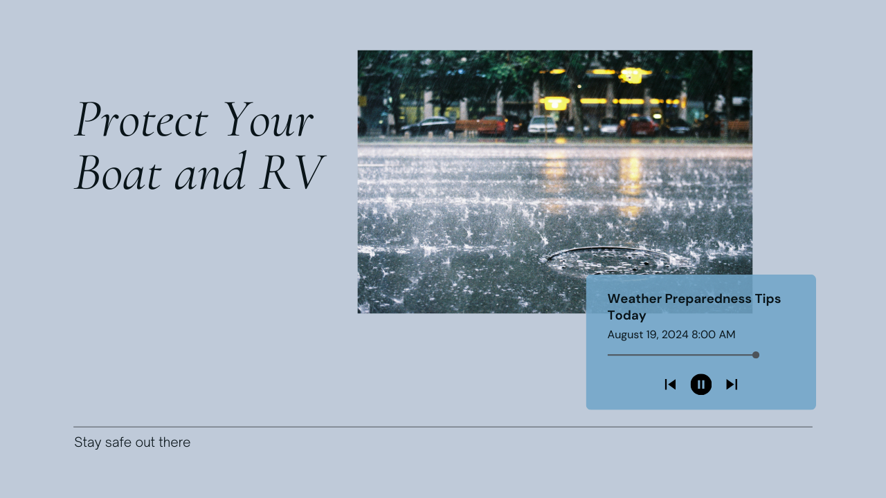 Image of Heavy rains and cars with the heading: Protect Your Boat and RV